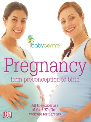 Babycentre Pregnancy-- from preconception to birth - ebook